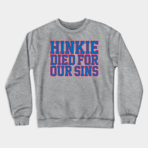 Hinkie Sins 2 Crewneck Sweatshirt by Center City Threads